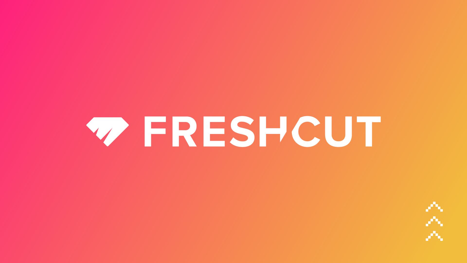 What is FreshCut?