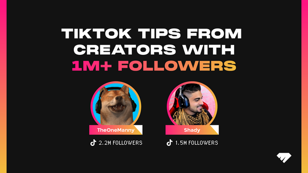 TikTok Tips from Creators with 1M+ Followers