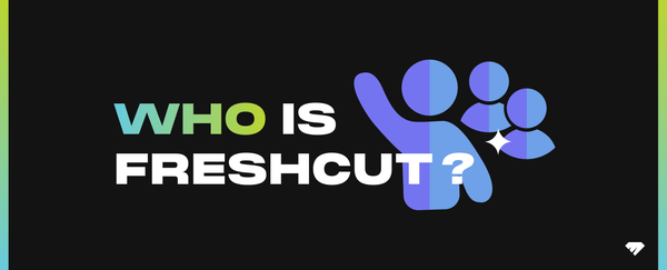 Who is FreshCut?