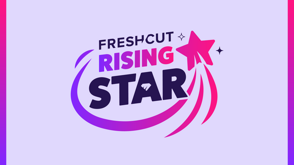 Join the $10,000 FreshCut Rising Star Community Vote