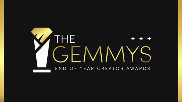 Introducing the Gemmys - End of Year Creator Awards