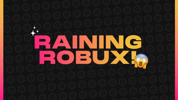 Raining Robux: Dive into Challenges and Grab Your Share of Half a Million Robux!